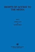 Rights of Access to the Media