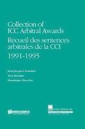 Collection of ICC Arbitral Awards 1991-1995: Recueil des sentences arbitrales de la CCI