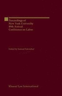 Proceedings of New York University 49th Annual Conference on Labor