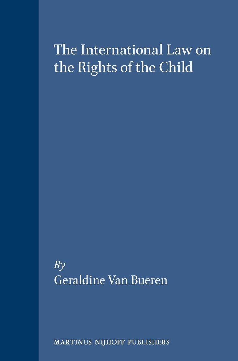 Geraldine van Bueren - International Law on the Rights of the Child, Häftad
