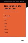Deregulation and Labour Law: In Search of a Labour Concept for the 21st Century