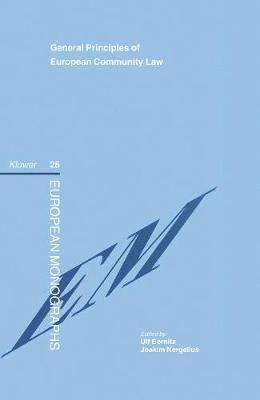 General Principles of European Community Law av Ulf Bernitz, Joakim Nergelius