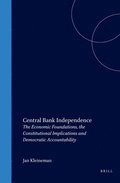 Central Bank Independence: The Economic Foundations, the Constitutional Implications and Democratic Accountability