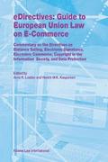 eDirectives: Guide to European Union Law on E-Commerce