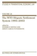 The WTO Dispute Settlement System 1995-2003