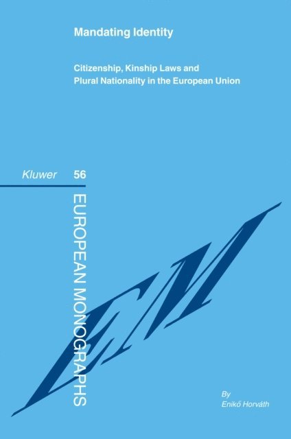 Eniko Horvath - Mandating Identity, E-bok
