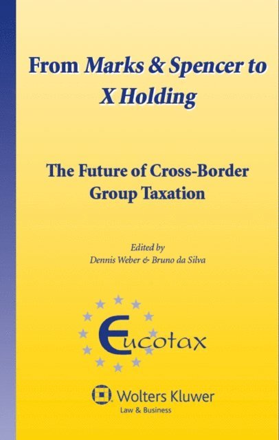 Bruno Da Silva, Dennis Weber - From Marks and Spencer to X Holding, E-bok