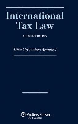 Andrea Amatucci, Andrea Amatucci - International Tax Law, Inbunden