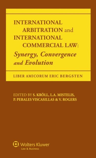 Stefan Kroll - International Arbitration and International Commercial Law, E-bok