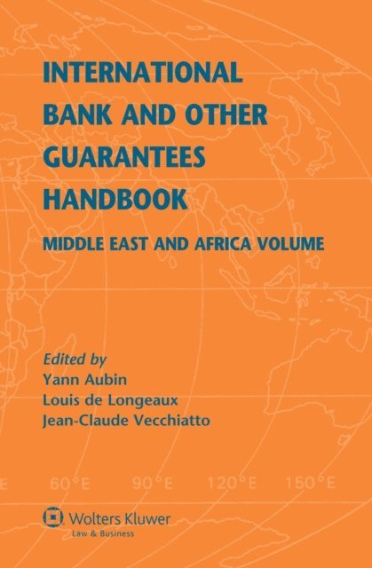 Louis de Longeaux, Yann Aubin - International Bank and Other Guarantees Handbook, E-bok