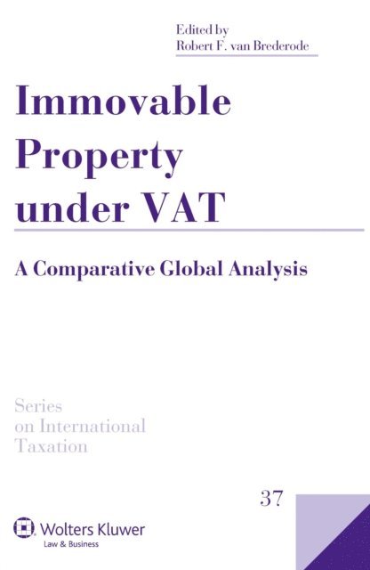 Robert F. van Brederode - Immovable Property under VAT, E-bok
