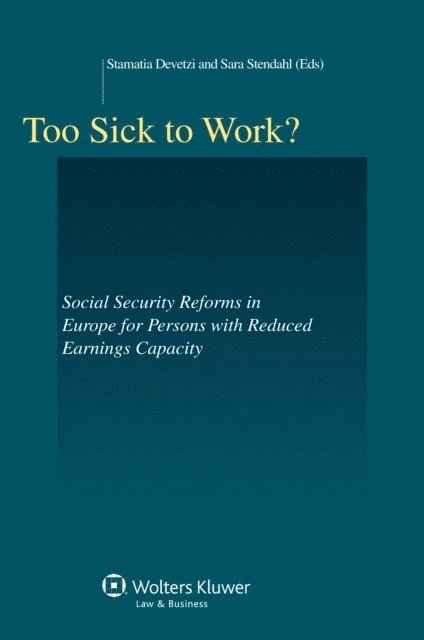Sara Stendahl, Stamatia Devetzi - Too Sick to Work?, E-bok
