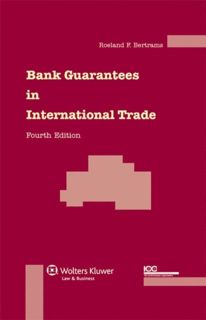 Roeland F. Bertrams - Bank Guarantees in International Trade, E-bok