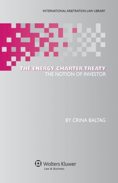 Crina Baltag - Energy Charter Treaty, E-bok