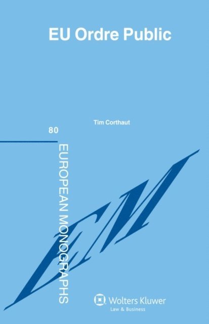Tim Corthaut - EU Ordre Public, E-bok