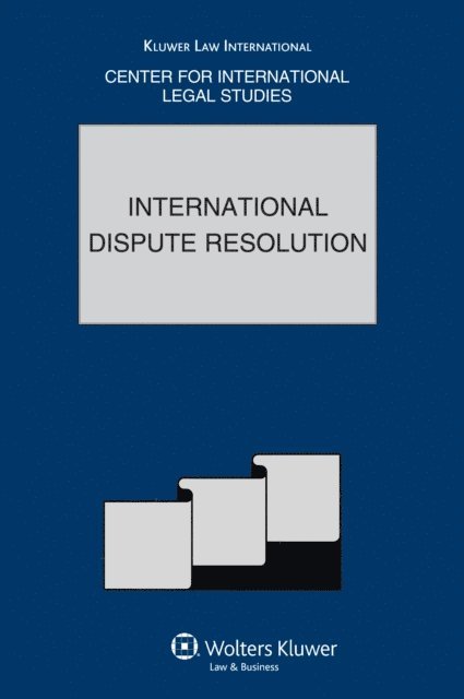 Dennis Campbell - International Dispute Resolution, E-bok