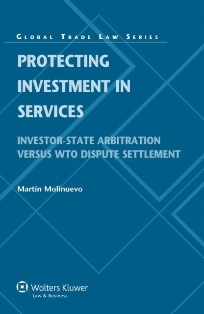 Martin Molinuevo - Protecting Investment in Services, E-bok