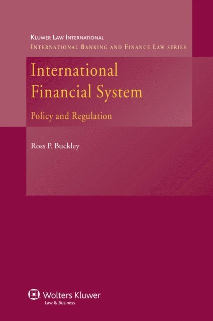 Ross P. Buckley - International Financial System, E-bok