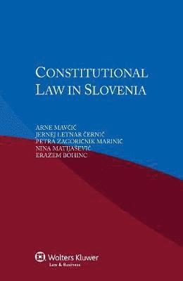 Arne Mavcic, Letnar Jernej Cernic, Petra Zagoricnik Marinic, Nina Matijasevic - Constitutional Law in Slovenia, Häftad