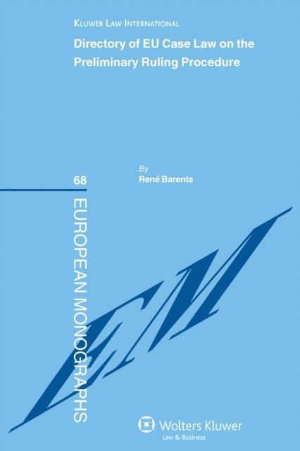 René Barents - Directory of EU Case Law on the Preliminary Ruling Procedure, E-bok