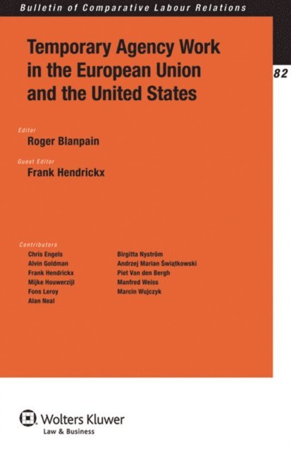 Roger Blanpain - Temporary Agency Work in the European Union and the United States, E-bok