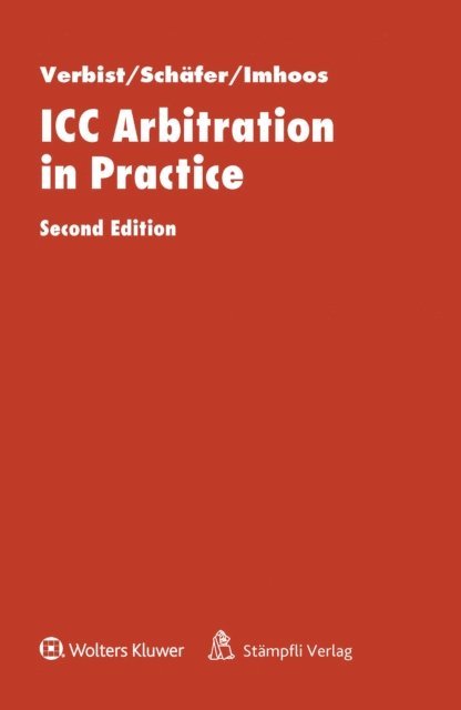 Erik Schafer, Herman Verbist - ICC Arbitration in Practice, E-bok