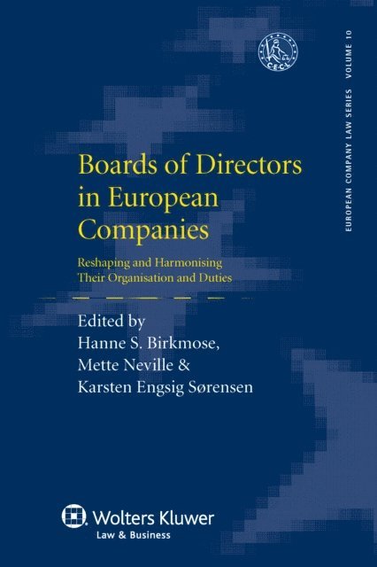 Mette Neville, Hanne S. Birkmose - Boards of Directors in European Companies, E-bok