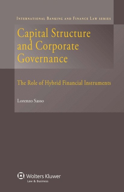 Lorenzo Sasso - Capital Structure and Corporate Governance, E-bok