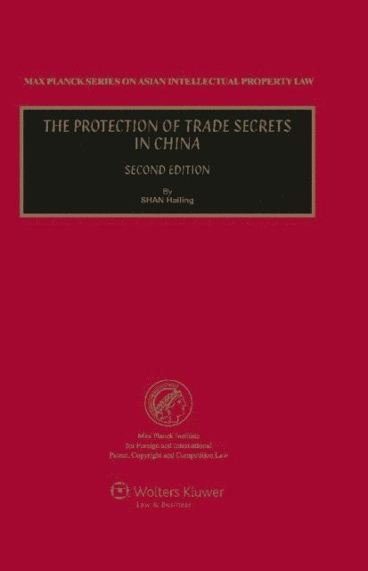 Shan Hailing - Protection of Trade Secrets in China, E-bok. Tillgänglighet: Lägg i varukorg