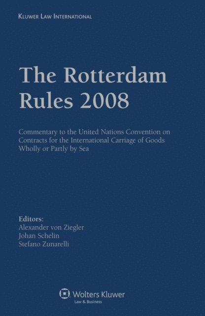 Johan Schelin, Alexander von Ziegler - Rotterdam Rules 2008, E-bok