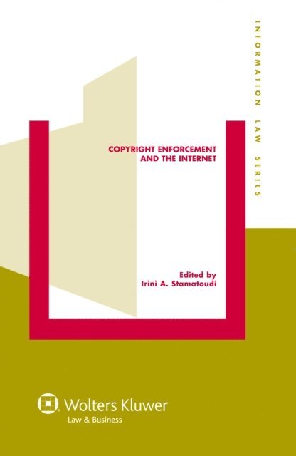 Irini A. Stamatoudi - Copyright Enforcement and the Internet, E-bok