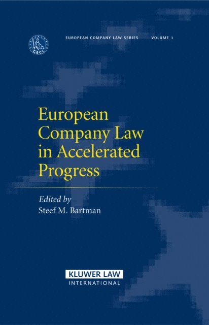 Steef M. Bartman - European Company Law in Accelerated Progress, E-bok