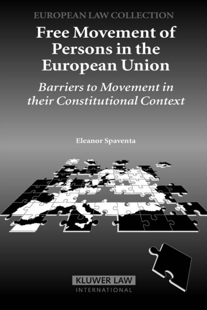 Eleanor Spaventa - Free Movement of Persons in the European Union, E-bok