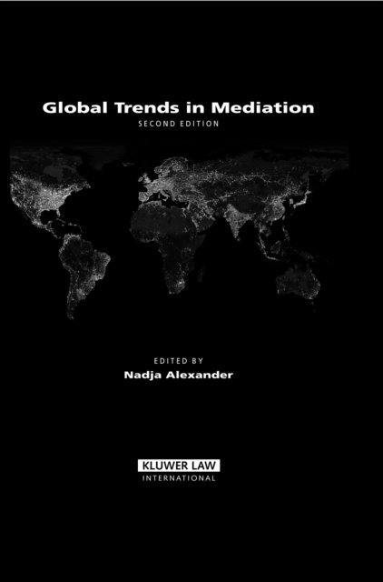 Nadja Alexander - Global Trends in Mediation, E-bok