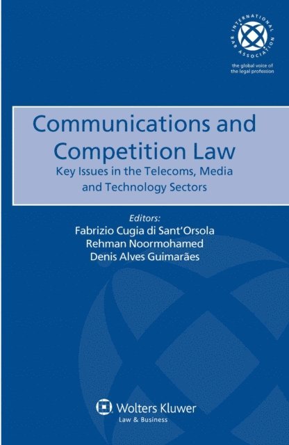 Rehman Noormohamed, Fabrizio Cugia di Sant'Orsola - Communications and Competition Law, E-bok