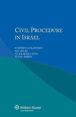 Stephen Goldstein, Ido Baum, Nili Karako-Eyal, Yuval Merin - Civil Procedure in Israel, Häftad. Tillgänglighet: Lägg i varukorg