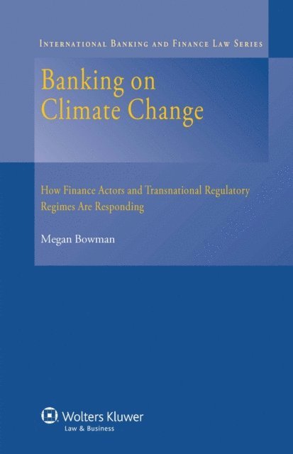 Megan Bowman - Banking on Climate Change, E-bok