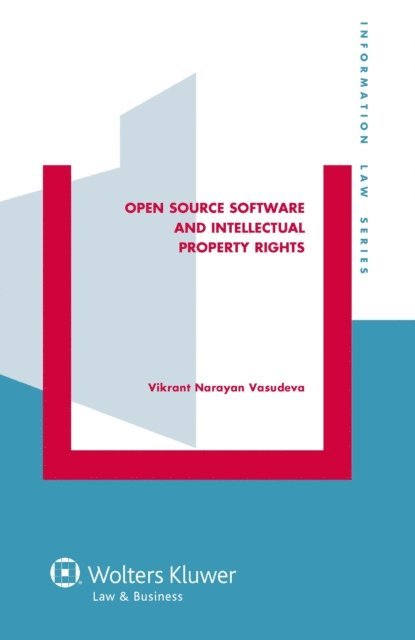 Vikrant Narayan Vasudeva - Open Source Software and Intellectual Property Rights, E-bok