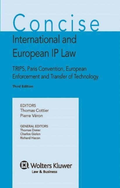 Pierre VA(c)ron, Thomas Cottier - Concise International and European IP Law, E-bok