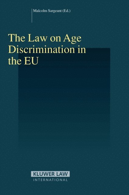 Malcolm Sargeant - Law on Age Discrimination in the EU, E-bok