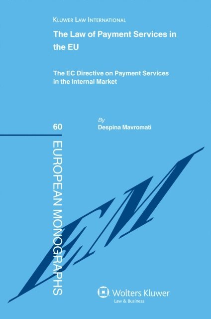 Despina Mavromati - Law of Payment Services in the EU, E-bok