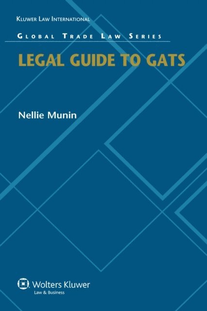 Nellie Munin - Legal Guide to GATS, E-bok