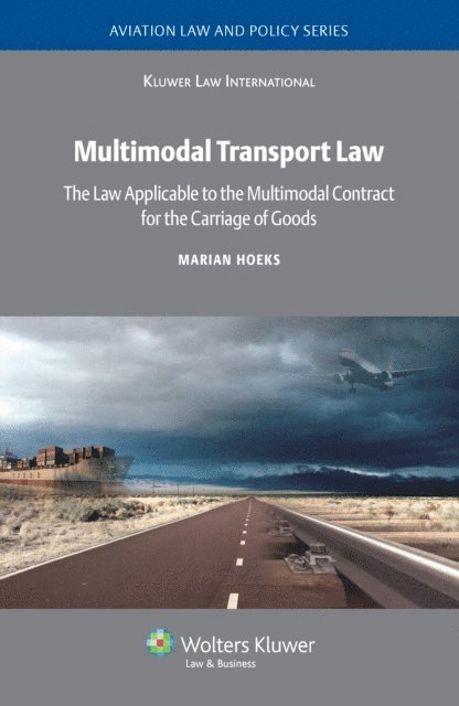 Marian Hoeks - Multimodal Transport Law, E-bok