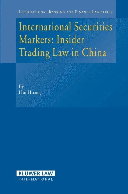 Hui Huang - International Securities Markets, E-bok