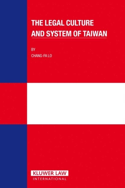 Chang-fa Lo - Legal Culture and System of Taiwan, E-bok