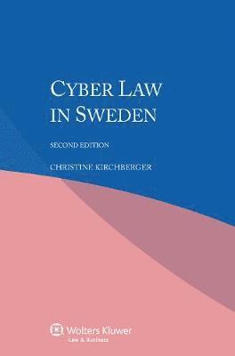 Christine Kirchberger - Cyber Law in Sweden, Häftad