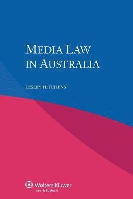 Lesley Hitchens - Media Law in Australia, Häftad