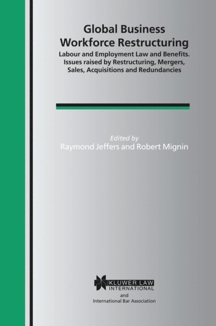 Robert J. Mignin, Raymond Jeffers - Global Business Workforce Restructuring, E-bok