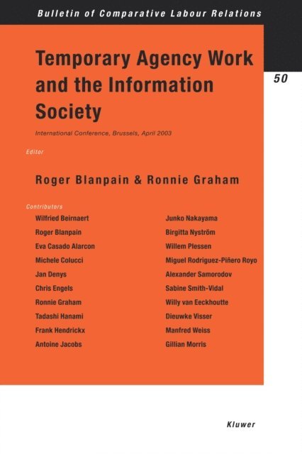 R. Graham, R. Blanpain - Temporary Agency Work and the Information Society, E-bok