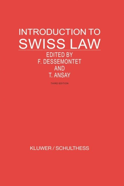 T. Ansay, F. Dessemontet - Introduction to Swiss Law, E-bok